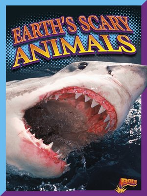 cover image of Earth's Scary Animals